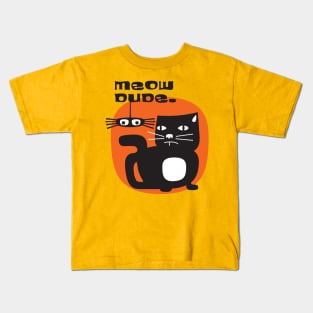 Meow Dude Kids T-Shirt